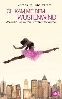 Michaela DePrince, Elaine DePrince - Ich kam mit dem Wüstenwind   -, Inbunden