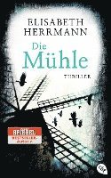 Elisabeth Herrmann - Die Mühle, Inbunden