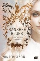 Nina Blazon - Banshee Blues - Der Fluch der Todesfeen, Inbunden
