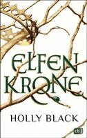Holly Black - Elfenkrone, Inbunden
