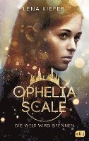 bokomslag Ophelia Scale - Die Welt wird brennen