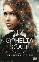 bokomslag Ophelia Scale - Der Himmel wird beben