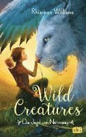 Rhiannon Williams - Wild Creatures - Die Jagd von Narroway, Inbunden