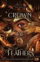 Die Töchter der Phönixreiter - Crown of Feathers