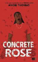 Angie Thomas - Concrete Rose, Inbunden