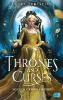 Laura Sebastian - Thrones and Curses - Von den Sternen berührt, Inbunden