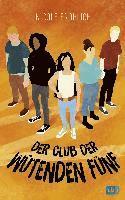 Der Club der wütenden Fünf 1