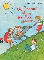 Annette Roeder - Der Sommer, als wir den Esel zähmten, Inbunden