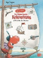 bokomslag Alles klar! Der kleine Drache Kokosnuss erforscht die Piraten