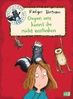 Rüdiger Bertram - Stinktier & Co - Gegen uns könnt ihr nicht anstinken, Inbunden