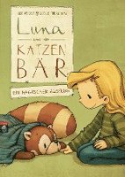 Luna und der Katzenbär - Ein magischer Ausflug 1