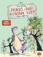 Ute Krause - Minus Drei und die wilde Lucy 02 - Minus reißt aus, Inbunden