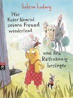 bokomslag Wie Kater Konrad seinen Freund wiederfand und den Rattenkönig besiegte