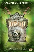 Lockwood & Co. 05 - Das Grauenvolle Grab 1