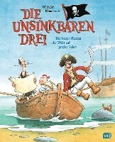 bokomslag Die Unsinkbaren Drei - Die besten Piraten der Welt auf großer Fahrt
