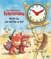 Ingo Siegner - Der kleine Drache Kokosnuss - Weißt du, wie viel Uhr es ist?, Kartonnage. Tillgänglighet: Lägg i varukorg