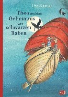 Ute Krause - Theo und das Geheimnis des schwarzen Raben, Inbunden