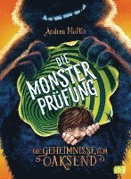 bokomslag Die Geheimnisse von Oaksend - Die Monsterprüfung