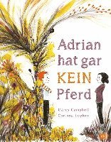 bokomslag Adrian hat gar kein Pferd