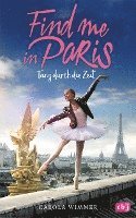 bokomslag Find me in Paris - Tanz durch die Zeit