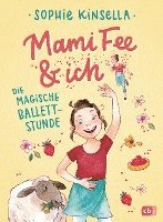 bokomslag Mami Fee & ich - Die magische Ballettstunde