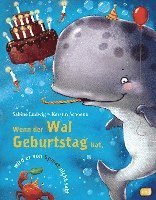 Sabine Ludwig - Wenn der Wal Geburtstag hat, wird er von Spinat nicht satt, Inbunden