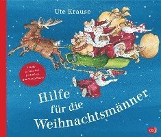 Ute Krause - Hilfe für die Weihnachtsmänner, Inbunden