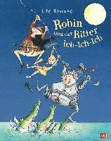 Ute Krause - Robin und der Ritter Ich-Ich-Ich, Inbunden