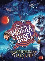 Die Geheimnisse von Oaksend - Die Monsterinsel