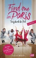 Sarah Bosse - Find me in Paris - Tanz durch die Zeit (Band 2), Inbunden