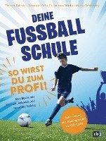 bokomslag Deine Fußballschule - So wirst du zum Profi