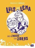 bokomslag Luis und Lena - Der Zwerg des Zorns