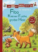 bokomslag Erst ich ein Stück, dann du - Fibo - Kleiner Fuchs, großer Held