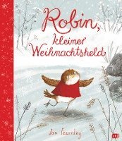 Jan Fearnley - Robin, kleiner Weihnachtsheld, Inbunden