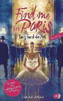 Sarah Bosse - Find me in Paris - Tanz durch die Zeit (Band 3), Inbunden