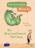 bokomslag Erst ich ein Stück, dann du - Ein Drachenfreund für Linus