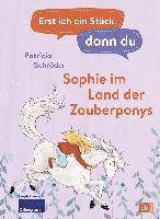 bokomslag Erst ich ein Stück, dann du - Sophie im Land der Zauberponys