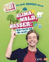 Checker Tobi - Der große Umwelt-Check: Klima, Wald, Wasser: Das check ich für euch!