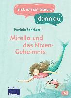 bokomslag Erst ich ein Stück, dann du - Mirella und das Nixen-Geheimnis