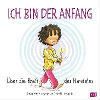 bokomslag Ich bin der Anfang