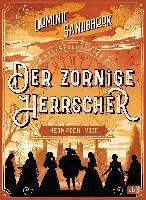 Dominic Sandbrook - Weltgeschichte(n) - Der zornige Herrscher: Heinrich VIII., Inbunden