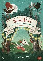Minna Melone - Wundersame Geschichten aus dem Wahrlichwald 1