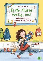 bokomslag Erste Klasse, fertig, los! - Martha und Lalu kommen in die Schule