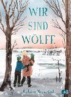 Katrina Nannestad - Wir sind Wölfe, Inbunden