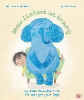 bokomslag Mein Elefant ist traurig - Ein bestärkendes Buch für weniger gute Tage