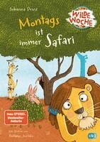 Johanna Prinz - Wilde Woche - Montags ist immer Safari, Inbunden