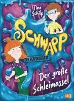 Schwapp, der Geheimschleim - Der große Schleimassel 1