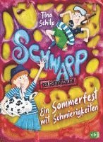bokomslag Schwapp, der Geheimschleim - Ein Sommerfest mit Schmierigkeiten