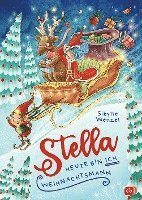 Sibylle Wenzel - Stella - Heute bin ich Weihnachtsmann, Inbunden