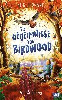 M. G. Leonard - Die Geheimnisse von Birdwood - Die Rettung, Inbunden